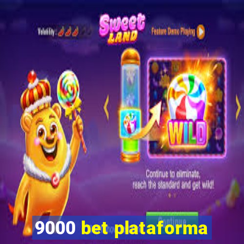 9000 bet plataforma